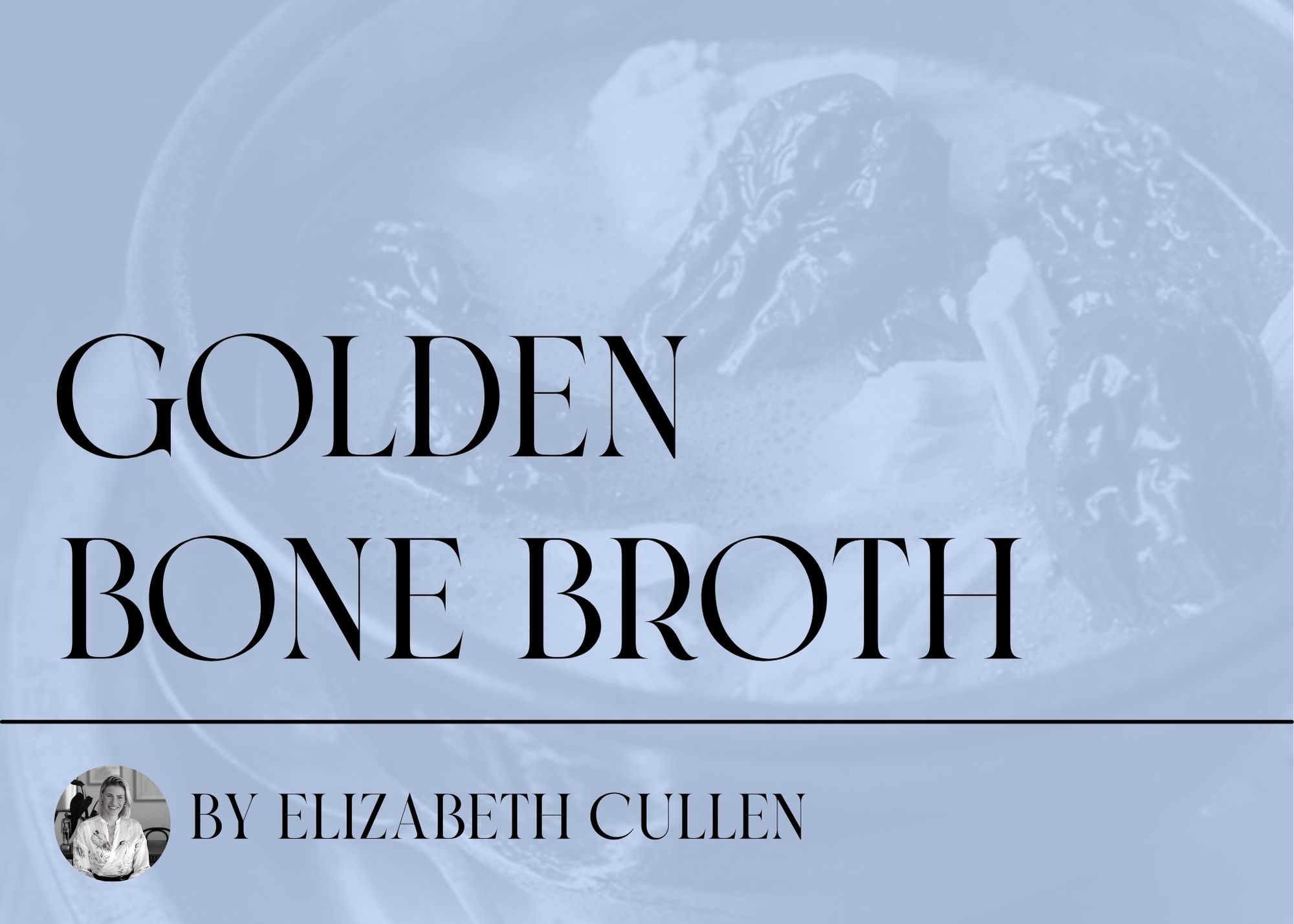 Golden Bone Broth