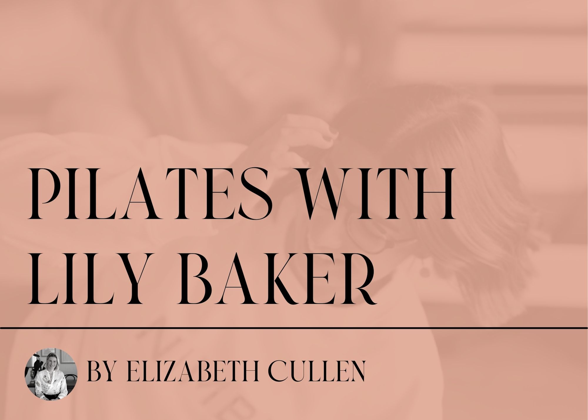 Pilates with Lily Baker