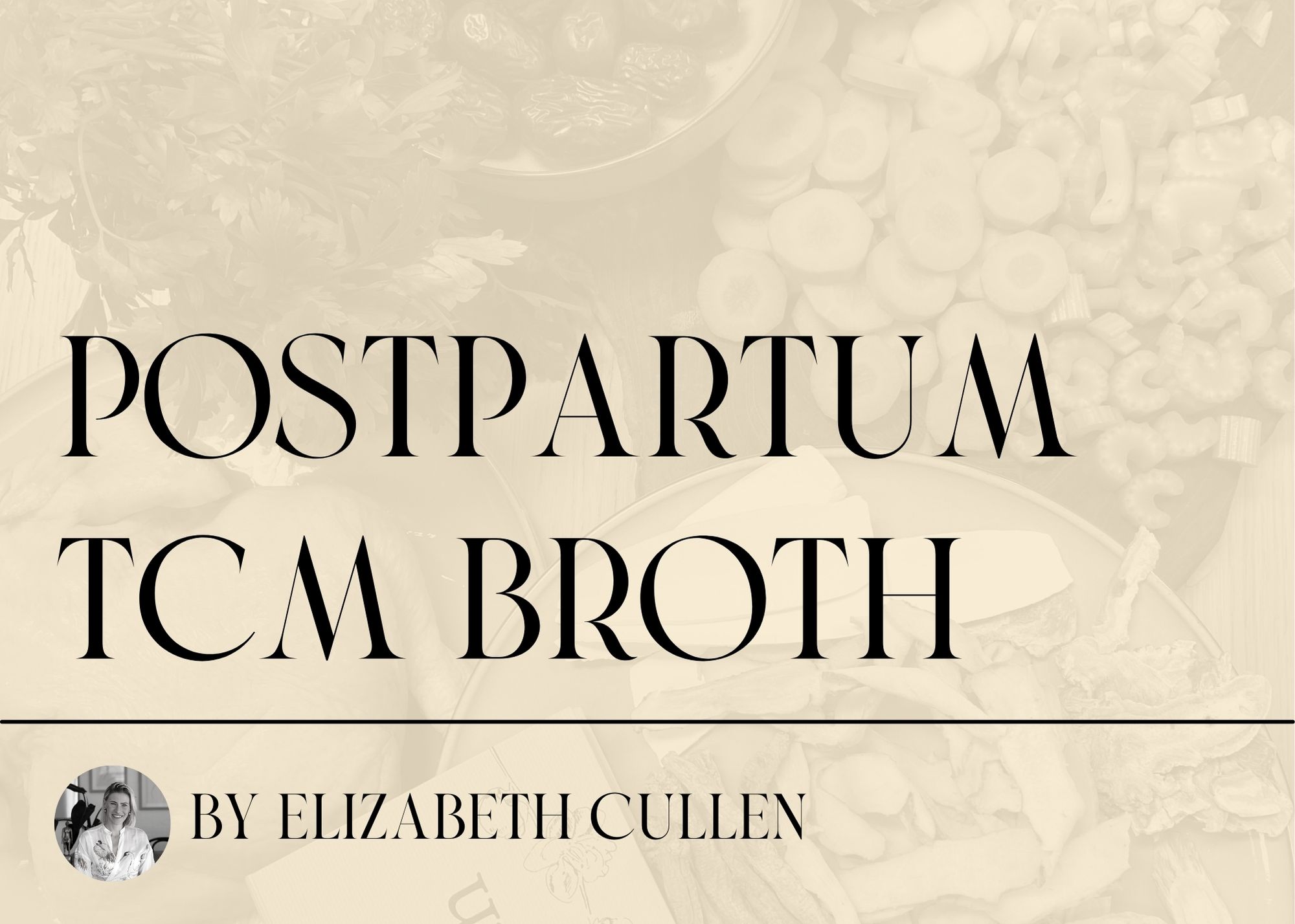 Postpartum TCM Broth