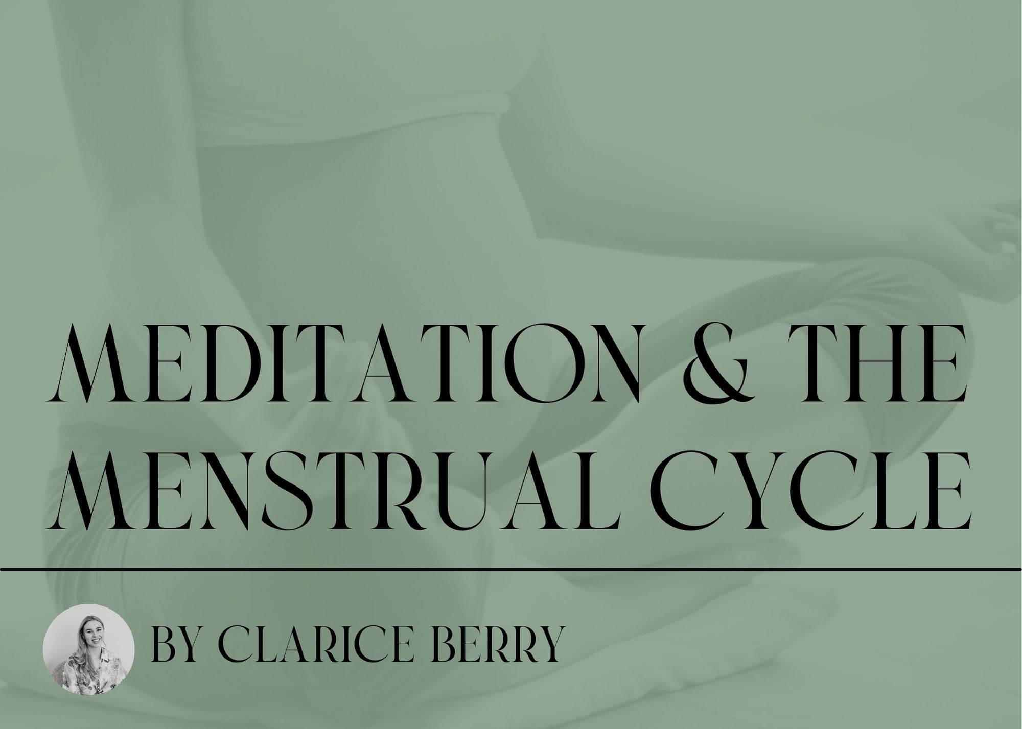 Meditation & the Menstrual Cycle