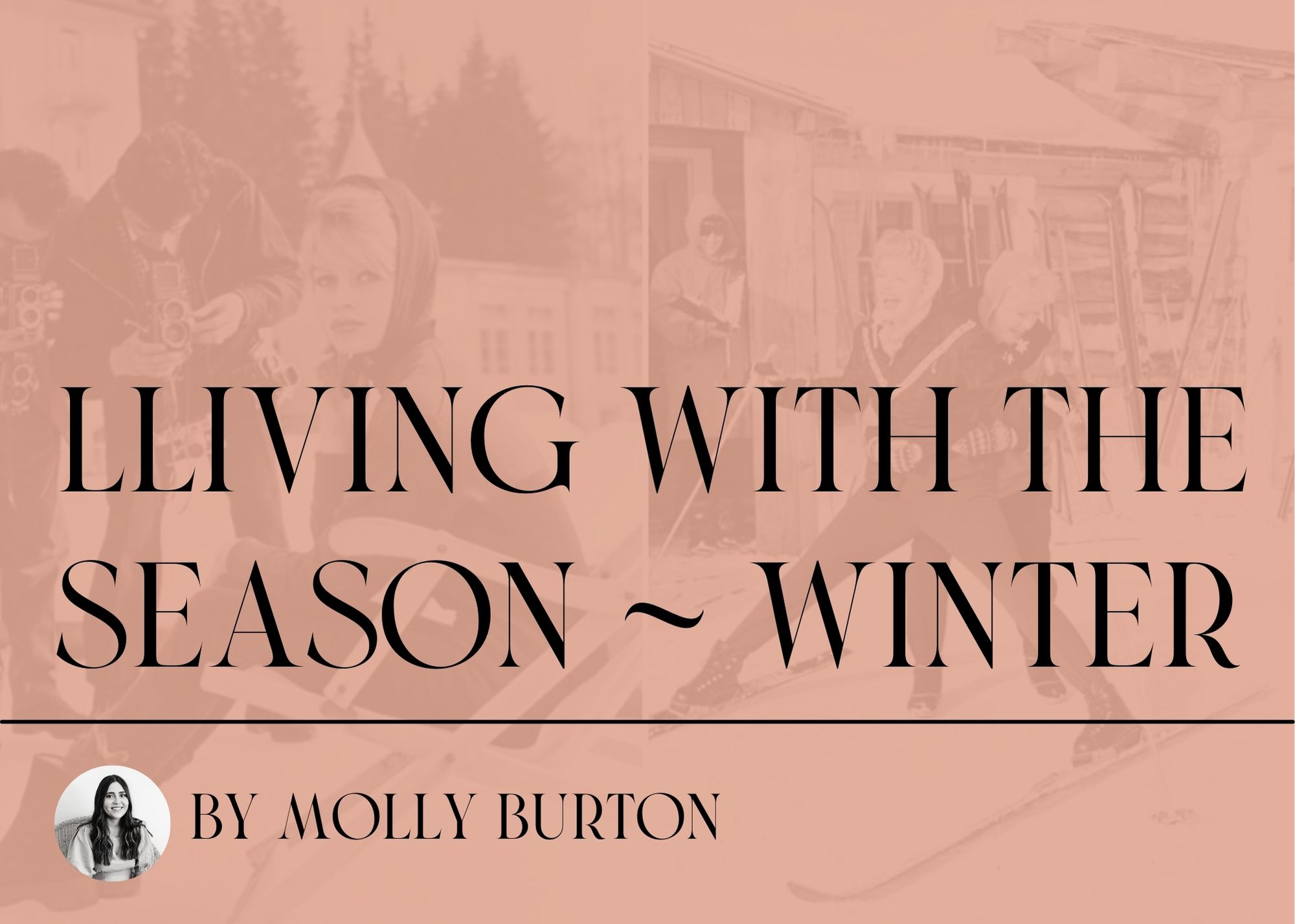 Living with the seasons of Winter