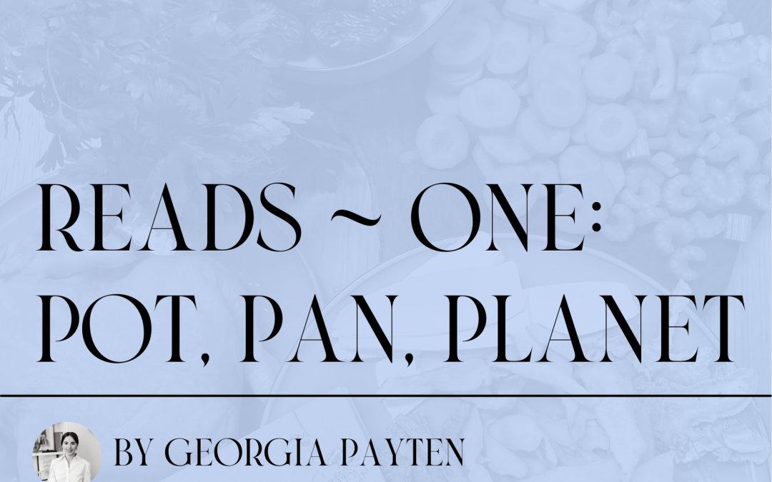 The Dao Reads ~ One: Pot, Pan, Planet