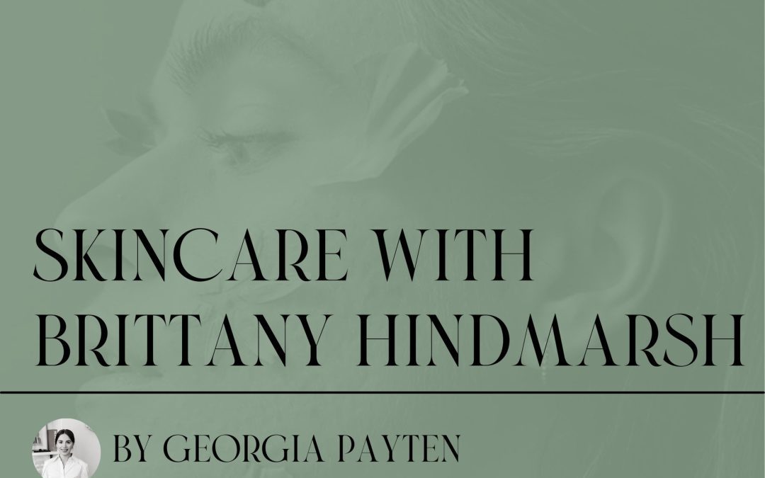 The Dao Does ~ Skincare with Brittany Hindmarsh from ONDA Beauty