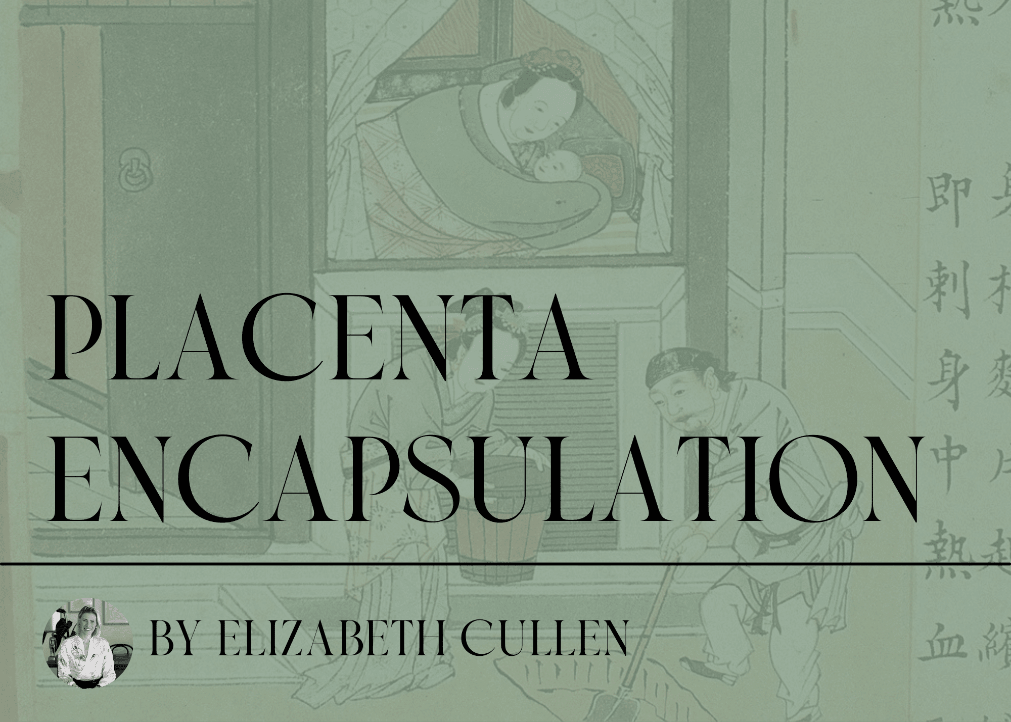 Why you should reconsider Placenta encapsulation ~
