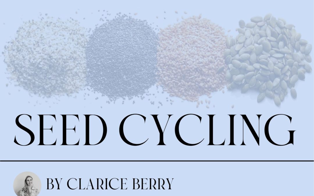 Seed Cycling? What is it & Can it Support My Hormones? ~