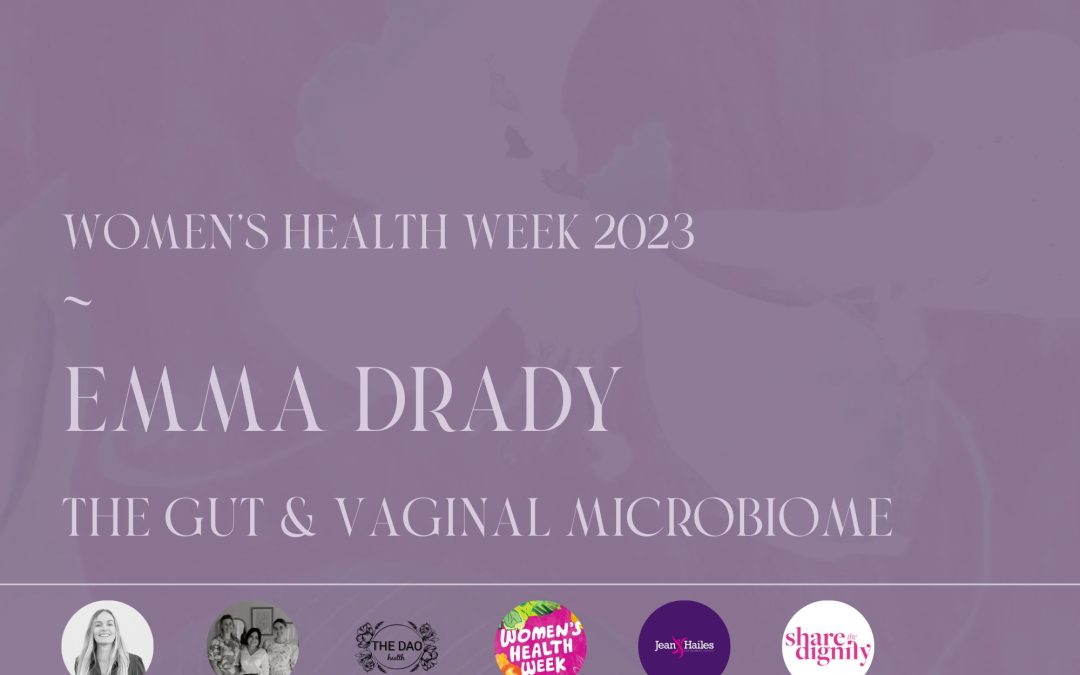 Why is the Gut and Vaginal Microbiome So Important for Women’s Health ~ WHW 2023