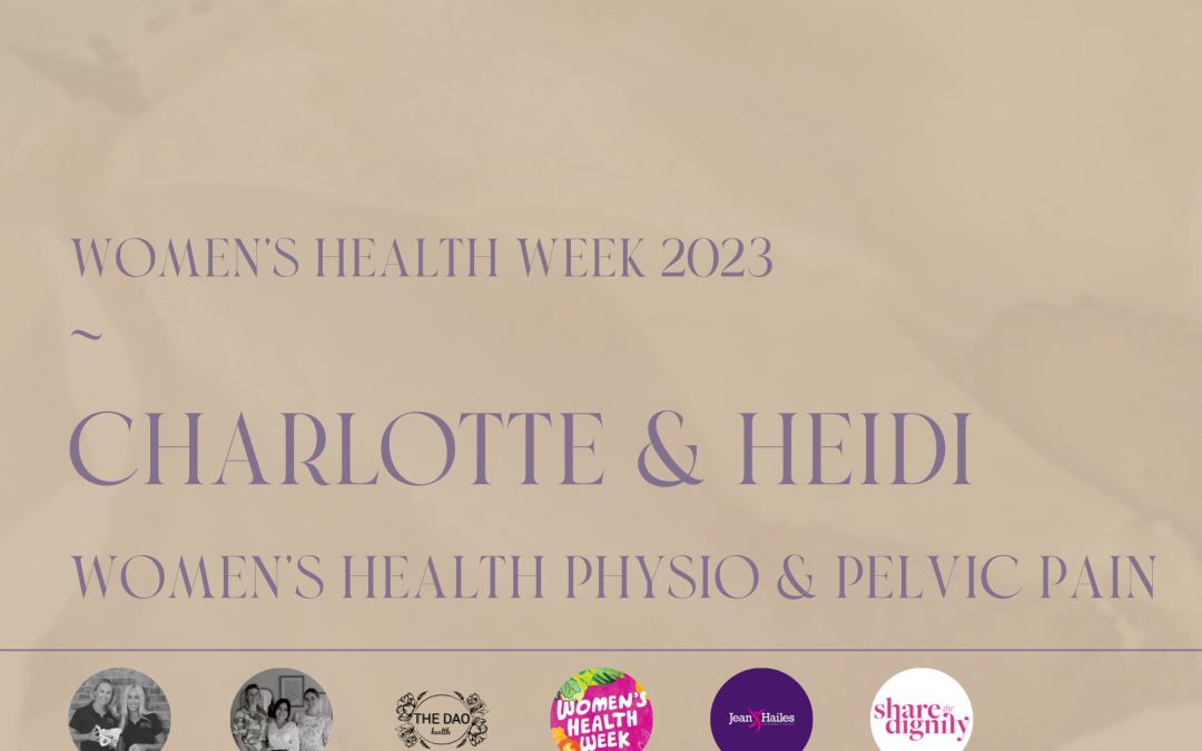How Women’s Health Physio can Support Your Pelvic Floor and Associated Pain ~ WHW 2023