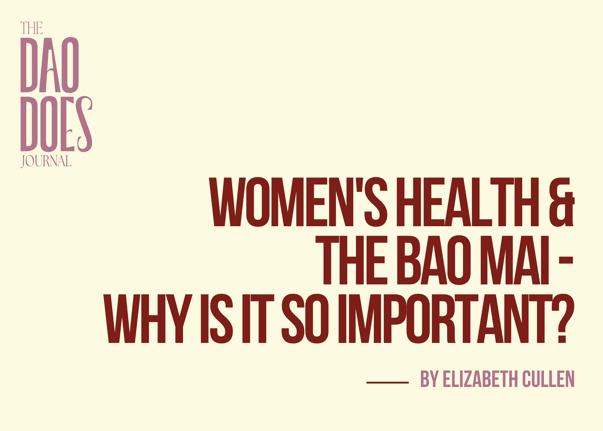 Women’s Health & The Bao Mai – Why is it so important?